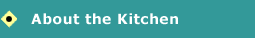 About the Kitchen
