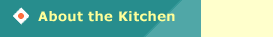 About the Kitchen